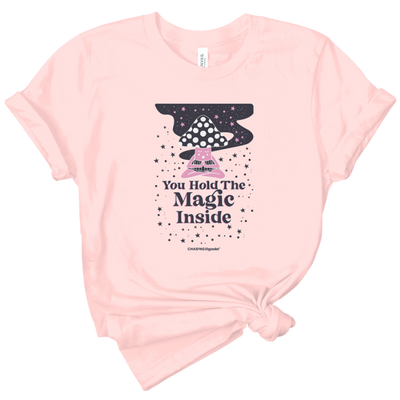 You Hold the Magic Inside Tee